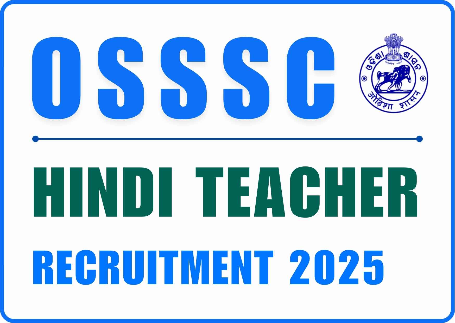 OSSSC Hindi Teacher Recruitment 2025